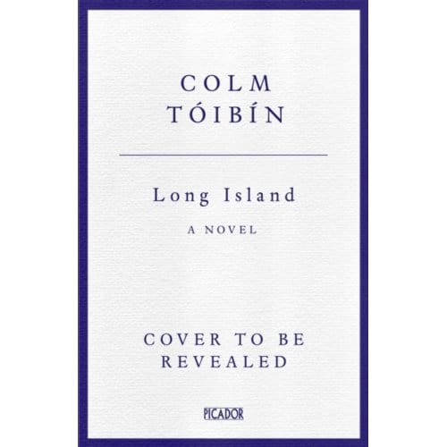 Long Island - Colm Toibin