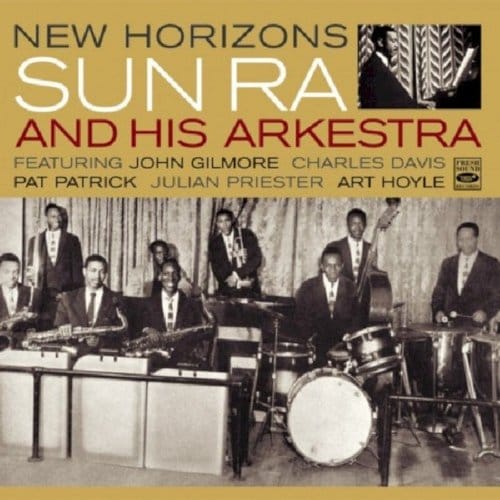 New Horizons -Digi- - Sun Ra & His Arkestra