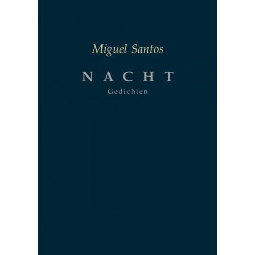 Nacht - Miguel Santos