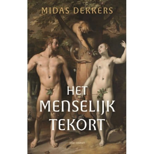 Het Menselijk Tekort - Midas Dekkers
