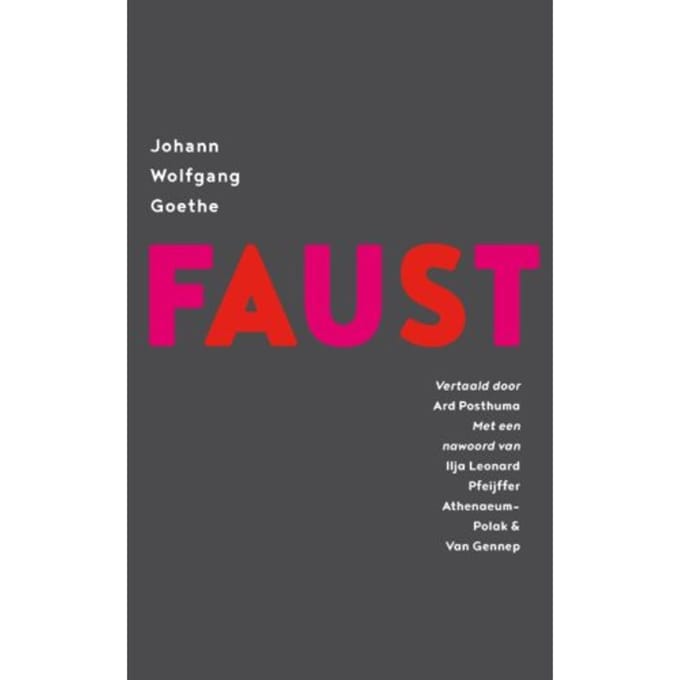 Faust, Een Tragedie - Johann Wolfgang Goethe