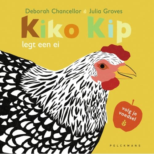 Kiko Kip Legt Een Ei - Deborah Chancellor