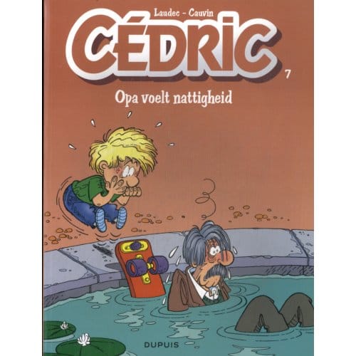 Opa Voelt Nattigheid - Cédric - New Look - Raoul Cauvin