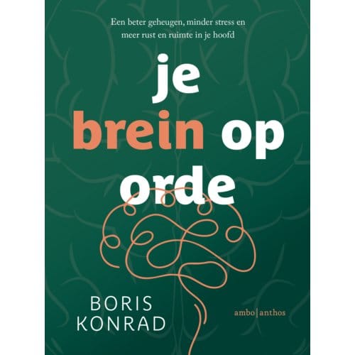 Je Brein Op Orde - Boris Nikolai Konrad
