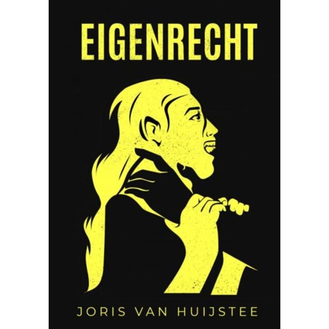 Eigenrecht - Joris Van Huijstee