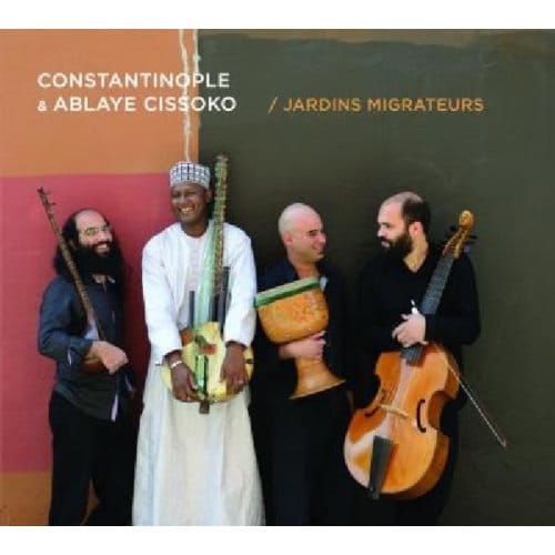 Cissoko Ablaye & Constantinople - Jardins Migrateurs (CD)