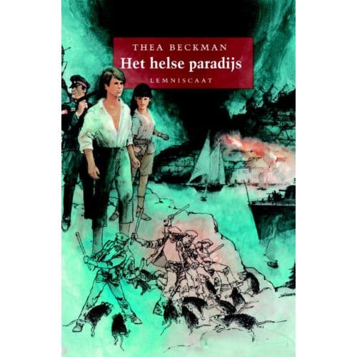 Het Helse Paradijs - Thea Beckman