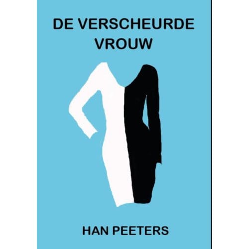 De Verscheurde Vrouw - Han Peeters