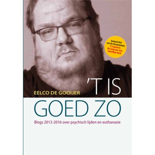 't Is Goed Zo - Eelco de Gooijer