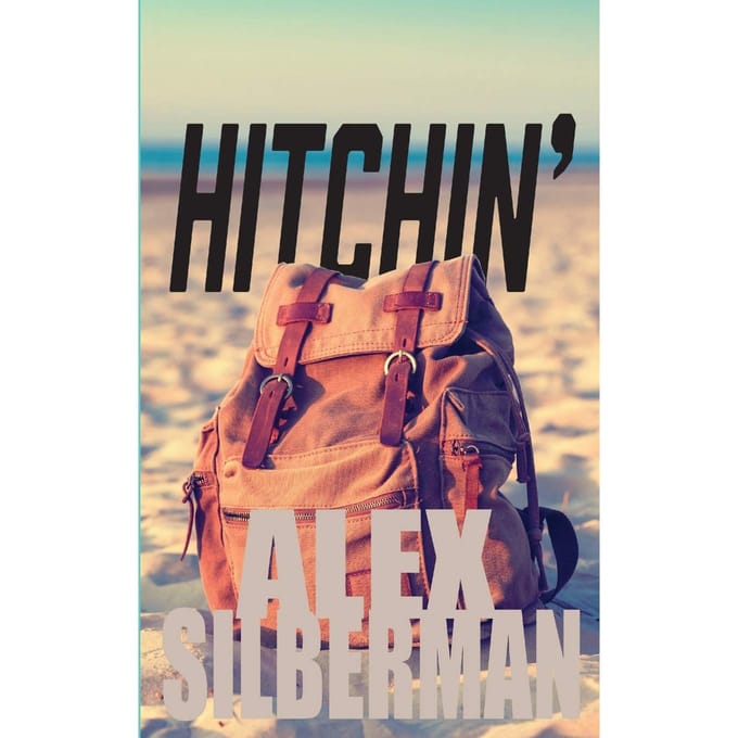 Hitchin' A memoir