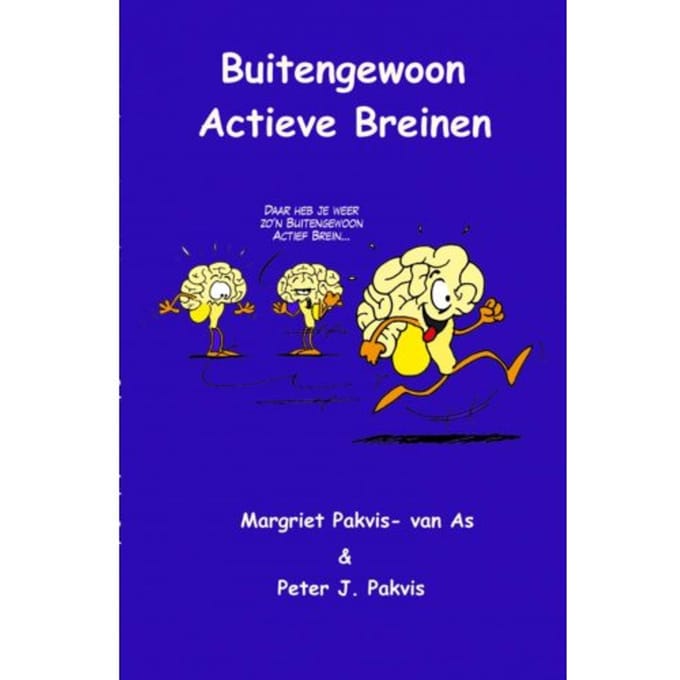 Buitengewoon Actieve Breinen - Margriet Pakvis-van Asch