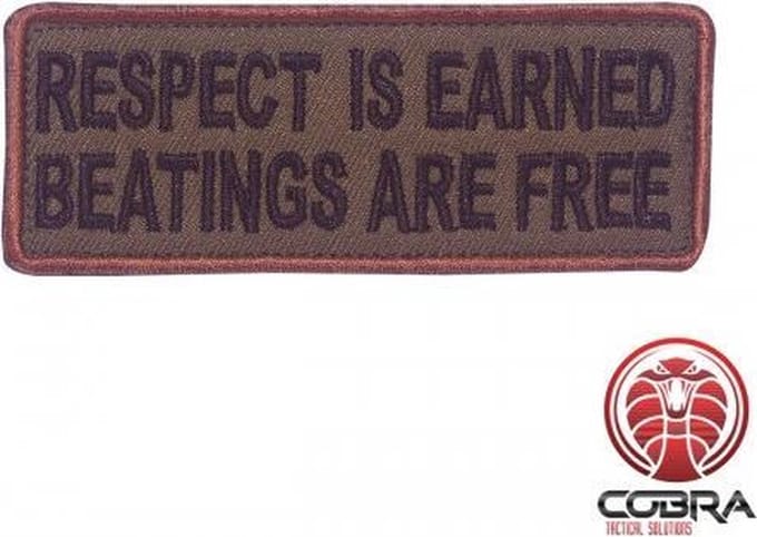 Respect is earned beatings are free groene geborduurde motiverende patch embleem met velcro