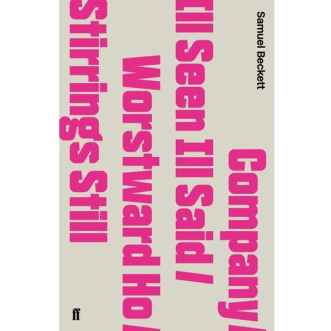 Company / Ill Seen Ill Said / Worstward Ho / Stirrings Still - Samuel Beckett