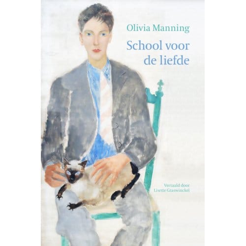 School Voor De Liefde - Olivia Manning