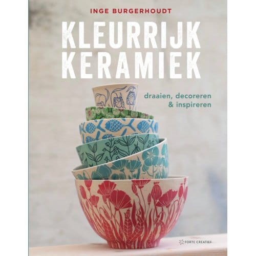 Kleurrijk Keramiek - Inge Burgerhoudt