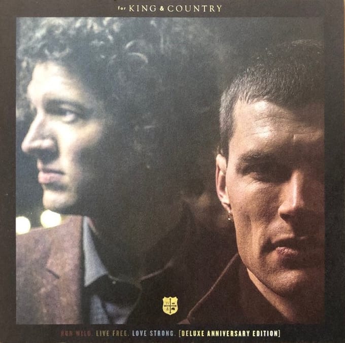 For King & Country - Run Wild. Live Free. Love Strong. (Deluxe Anniversary Edition) (CD) (Anniversary Edition)