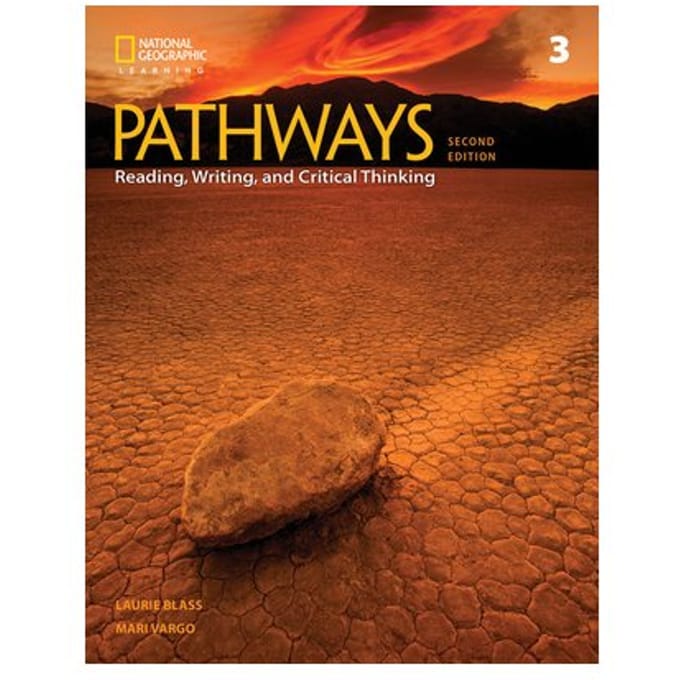 Pathways: Reading, Writing, And Critical Thinking 3 - Pathways: Reading, Writing, - Laurie (Independent) Blass