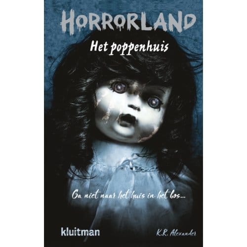 Het Poppenhuis - Horrorland - K.R. Alexander
