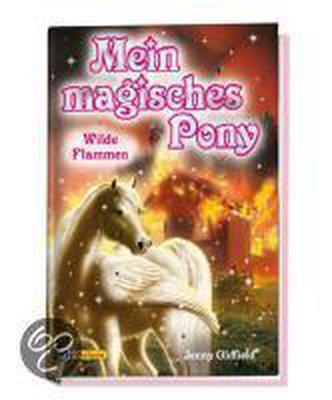 Mein magisches Pony 15. Wilde Flammen - Jenny Oldfield