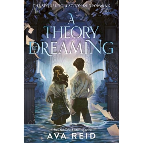 A Theory Of Dreaming - A Study In Drowning - Ava Reid