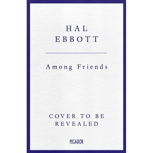 Among Friends - Hal Ebbott