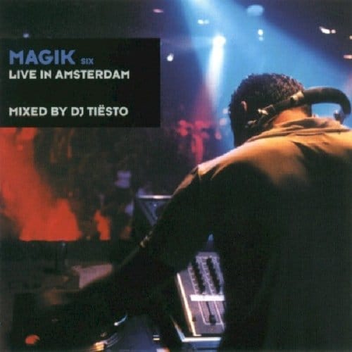 Magik 6: Live In Amsterdam - Dj Tiesto