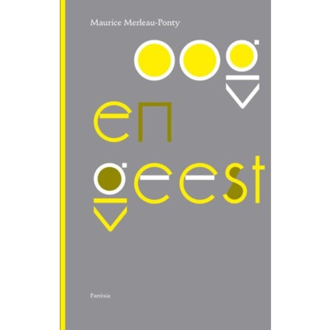 Oog En Geest - Maurice Merleau-Ponty