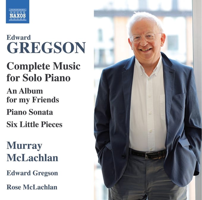 Edward Gregson, Murray McLachlan, Rose McLachlan - Complete Music For Solo Piano (CD)
