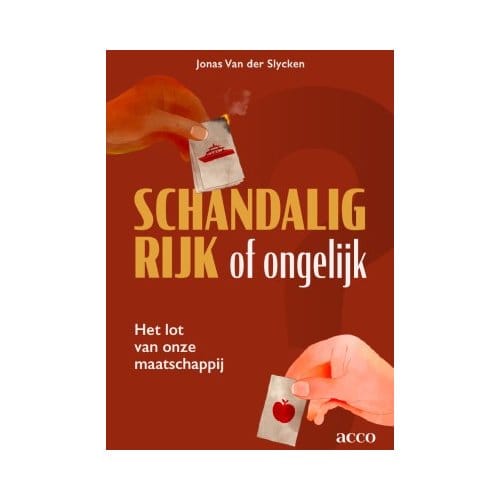 Schandalig Rijk Of Ongelijk - Jonas Van der Slycken