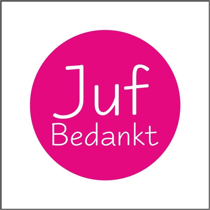 Sticker - "Juf Bedankt" - Etiketten - 47mm Rond - Wit/Roze - 500 Stuks