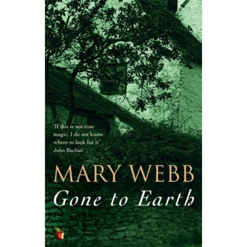 Gone To Earth - Virago Modern Classics - Mary Webb