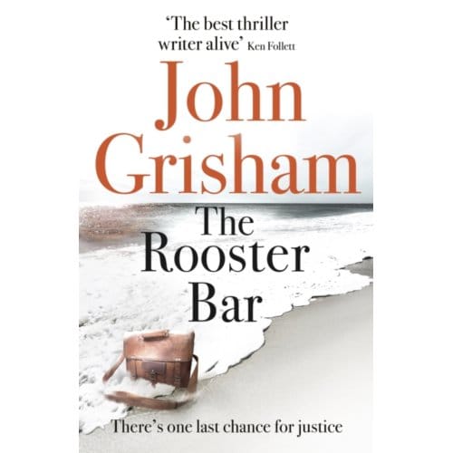 The Rooster Bar - John Grisham