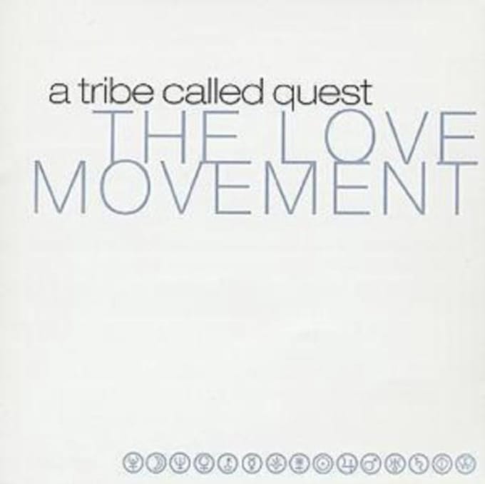 The Love Movement - A Tribe Called Quest
