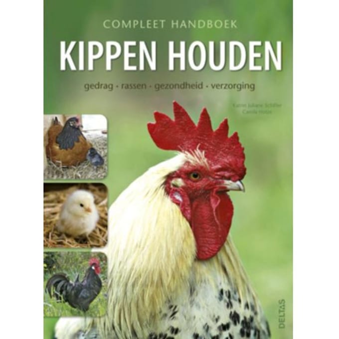 Compleet Handboek Kippen Houden - Katrin Juliane Schiffer