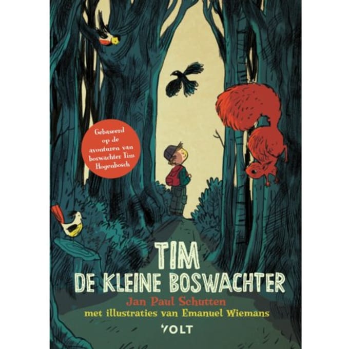 Tim De Kleine Boswachter - Tim De Kleine Boswachter - Jan Paul Schutten