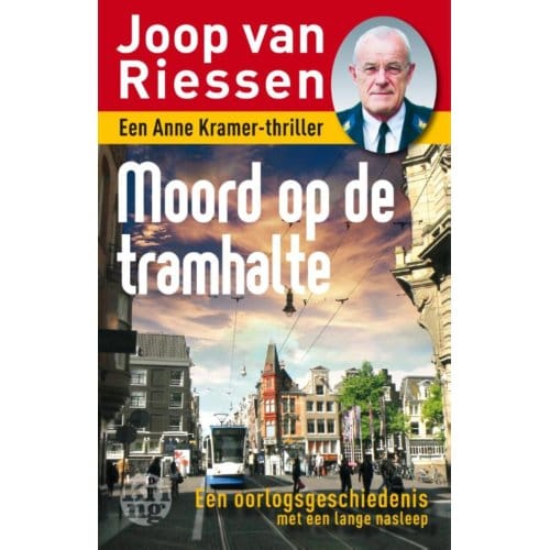 Moord Op De Tramhalte - Joop van Riessen