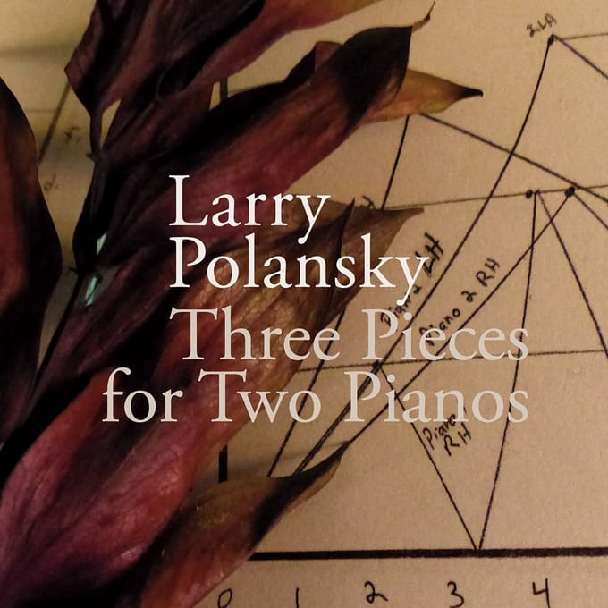 Various Artists - Larry Polansky: Three Pieces For Two Pianos (CD)