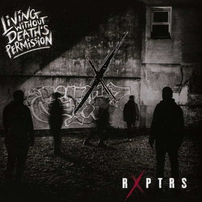 RXPTRS - Living Without Death's Permission (CD)