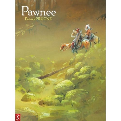 Pawnee - Patrick Prugne