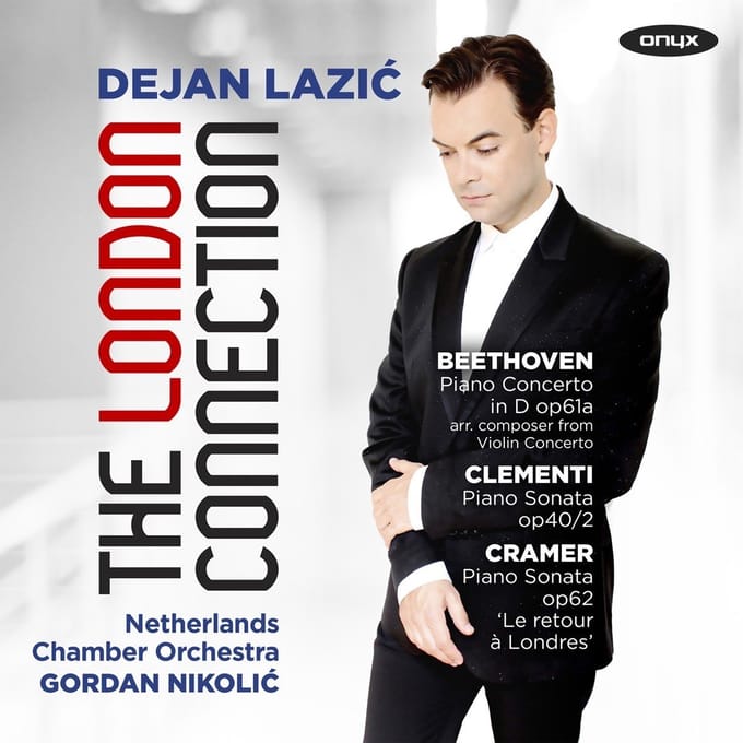 Dejan Lazic, Netherlands Chamber Orchestra, Gordan Nikolitch - The London Connection (CD)