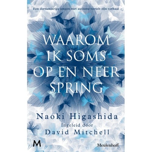 Waarom Ik Soms Op En Neer Spring - Naoki Higashida