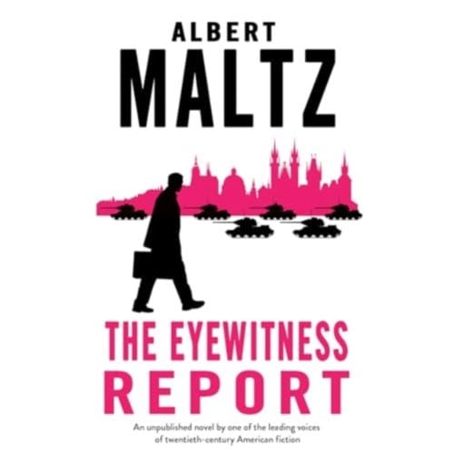 The Eyewitness Report - Albert Maltz