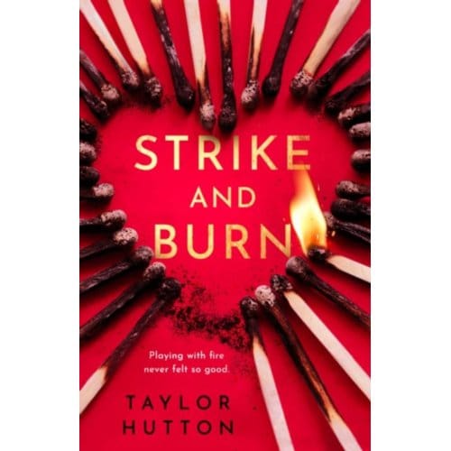 Strike And Burn - Penguin Publishing Group - Taylor Hutton