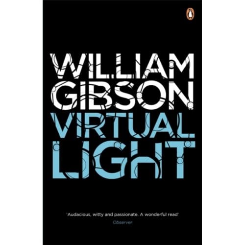 Virtual Light - Bridge - William Gibson