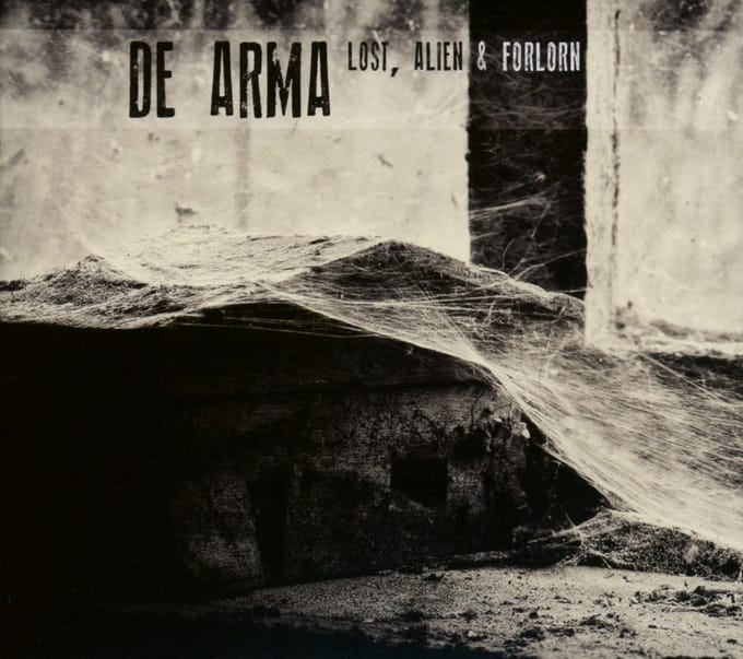Lost, Alien & Forlorn - De Arma