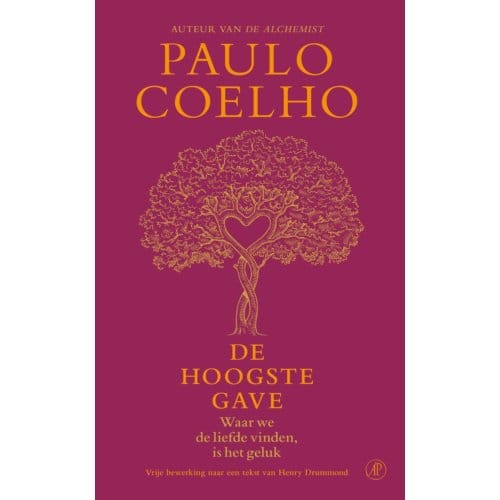 De Hoogste Gave - Paulo Coelho
