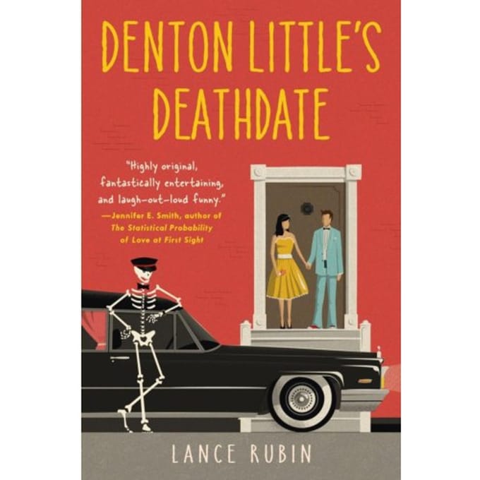Denton Little's Deathdate - Denton Little - Lance Rubin