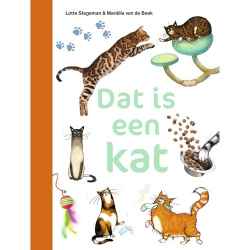 Dat Is Een Kat - Ik Lees Informatief - Lotte Stegeman