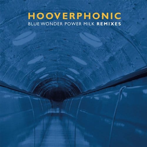 Blue Wonder Power Milk Remixes -Coloured- - Hooverphonic