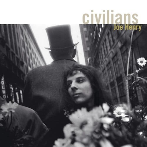 Civilians - Joe Henry